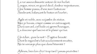 Baudelaire Charles  A UNE PASSANTE  La rue assourdissante autour de moi hurlait [upl. by Cammi]