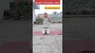 Single tube conceiving yoga yoga youtube motivation fitness shortsvideo tranding viralvideo [upl. by Ahsienak726]