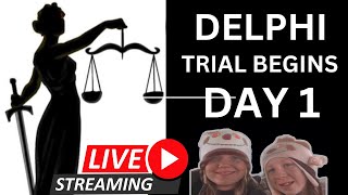 DELPHI TRIAL  DAY 1  JUSTICEABBYLIBBY [upl. by Ceporah]