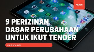 9 DOKUMEN YANG HARUS DIPUNYA UNTUK IKUT LELANGTENDER LPSE PEMERINTAH DAN TENDER SWASTA [upl. by Gravante]