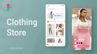 How to Design a Clothing Store Mobile App in Figma  UIUX Design Tutorial [upl. by Ambrogio]