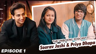 EP 1 Sourav Joshi Vlogs amp Priya Dhapa  Secrets Journeys etc  The Unboxing Podcast by Vinit Jain [upl. by Cattan]