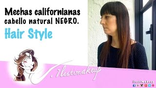 Mechas californianas en cabello negro [upl. by Repohtsirhc]