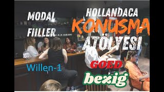 Hollandacaya ilk adimlar 19 Willen Ders 1 [upl. by Feucht]