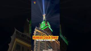 🔴Makkah Clock Tower The Center of Islamic Time [upl. by Eiramana831]