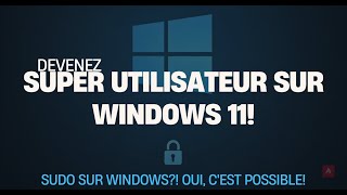 Comment activer sudo dans Windows 11 [upl. by Ispep913]