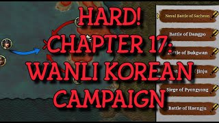 🎎 💥 HARD YI SUN SIN amp LI RU SONG FULL CHAPTER 17 WANLI KOREAN CAMPAIGN 🎎💥 [upl. by Frantz737]