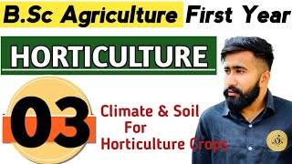 BSc Agriculture First Semester Horticulture Class 3  bsc agri 1st year horticulture class notes [upl. by Ailegna]