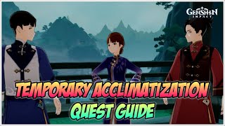 Temporary Acclimatization Quest Full Gameplay  Genshin Impact V44 [upl. by Akirre]