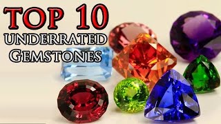 Top 10 Underrated Gemstones [upl. by Mera]