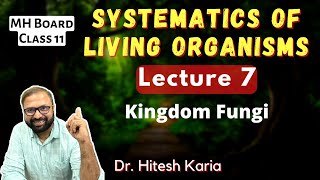 Systematics of Living Organisms Lecture 7  Class 11 Biology  Maharashtra State Board [upl. by Marga878]