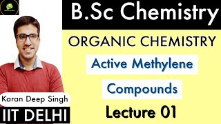 BSc Chemistry 2nd year Semester 3  Active Methylene Compounds  Organic Chemistry [upl. by Croydon]