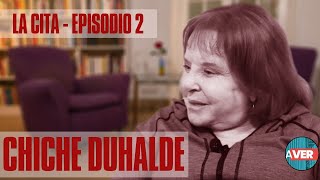 La Cita  Episodio 2 Chiche Duhalde [upl. by Macfarlane]