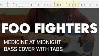 Foo Fighters  Medicine at Midnight Bass Cover with Tabs [upl. by Cathryn]