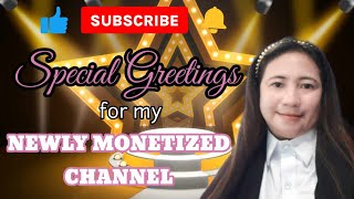 Special Greetings For my Newly Monetized channel [upl. by Ahseiat724]