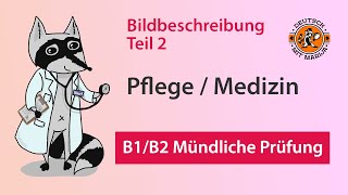 telc B1B2 Pflege Mündliche Prüfung Bildbeschreibung 2 [upl. by Suoivatnod547]