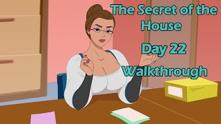 The Secret of the House  Chapter 2  Day 22 [upl. by Aenaj711]