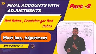 Final Accounts with Adjustments Bad Debts and Provision for Bad Debts Part 2 [upl. by Stacia]