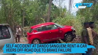 Selfaccident at Dando Sanguem rentacar veers offroad due to brake failure [upl. by Walker]