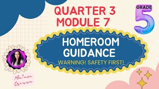 QUARTER 3 MODULE 7 HOMEROOM GUIDANCE GRADE FIVE [upl. by Gipps]