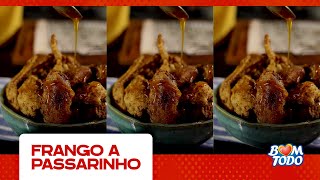 Bom Todo  Frango a passarinho [upl. by Lemrej548]