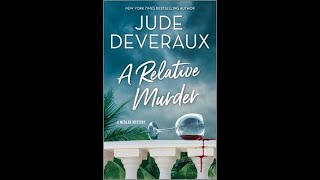 A Relative Murder A Novel  Jude Deveraux 2 AudioBook [upl. by Yance819]