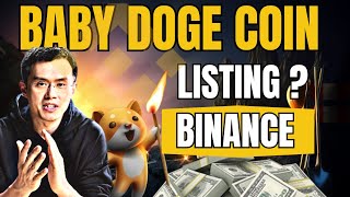 🔥 Et si BINANCE listait BABYDOGE Il ferait X10 direct voir X100 🚀 ✔ Grosse News 💰 [upl. by Aratahs32]