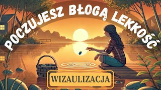 Kamienie Wybaczenia  Po Tej Medytacji Poczujesz BŁOGĄ LEKKOŚĆ Prowadzona WIZUALIZACJA [upl. by Det]