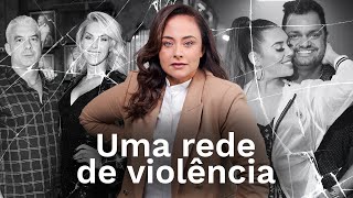 Ana Hickmann e Naira Azevedo uma rede de violência [upl. by Pincas]