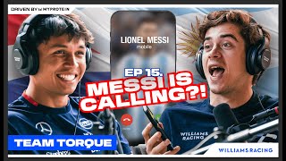 LIONEL MESSI LEFT HIS NUMBER  Team Torque Ep15  Alex Albon amp Franco Colapinto  Williams Racing [upl. by Ydoow]