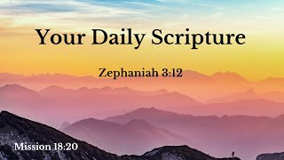 Your Daily Scripture  Zephaniah 312 [upl. by Ahscrop]