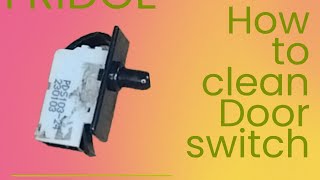 how to clean LG SINGLE DOOR fridge door switch [upl. by Sivehc354]