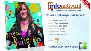 Dzieci z Bullerbyn  Astrid Lindgren  audiobook [upl. by Airemat]