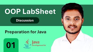 OOP LabSheet Discussion  Preparation for Java  Tutorial 01 [upl. by Duahsar]