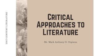 21st Century Literature  CRITICAL APPROACHES TO LITERATURE [upl. by Zeculon]