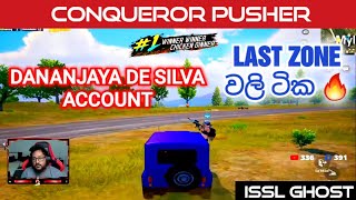 DANANJAYA DE SILVA ගේ ACCOUNT එකෙන් CONQUEROR PUSH🔥LAST ZONE වලි ටික🔥👌MR BRO [upl. by Ayahs]