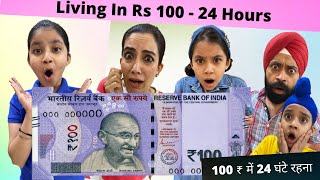 Living In Rs 100  24 Hours  Ramneek Singh 1313  RS 1313 VLOGS [upl. by Ulrikaumeko320]