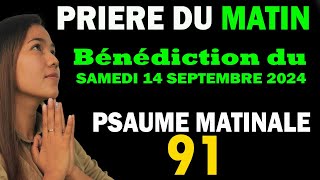 🕊️Prière du jour du Samedi 14 Septembre 2024 Psaume du matin évangile Du Jour prière catholique [upl. by Solange]