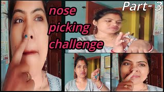 nose picking challenge part3। nose cleaning ।fanny challenge 😁🤪 [upl. by Glover]