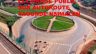 ÉCLAIRAGE PUBLIC AUTOROUTE YAOUNDÉNSIMALEN [upl. by Nosle911]