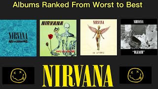 Nirvana Albums Ranked From Worst to Best albumsranked nirvana rankingthealbums [upl. by Dyanne109]