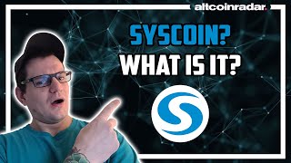 What is Syscoin Syscoin for Absolute Beginners [upl. by Sirrom]