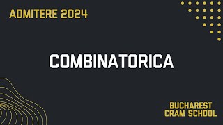 Admitere 2024  Combinatorica [upl. by Ahsinyar]