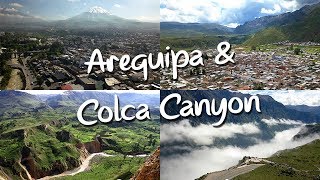 Arequipa  Colca Canyon tour Peru [upl. by Nurav]