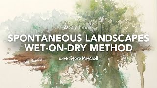 Spontaneous Watercolor Landscape Painting  WetonDry Method with Steve Mitchell  Lesson 3 of 4 [upl. by Htevi]