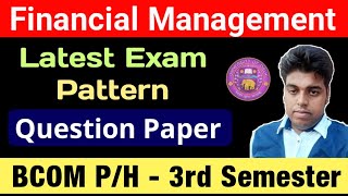 Financial Management Question paper Bcom PH 3rd Semester DU SOL financial Management Exam Pattern [upl. by Nyrroc]