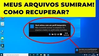 Sumiu meus arquivos da área de trabalho do Windows Perfil Temporário Como Recuperar [upl. by Annwahsal384]