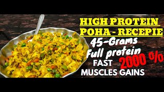 BEST HIGH PROTEIN Snack  High Protein Poha for Muscles Gain 45 gram PROTEIN [upl. by Anilek]