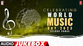 Celebrating World Music Day 2023 Telugu Songs Jukebox  Evergreen Tollywood Songs  Telugu Hits [upl. by Yltneb135]