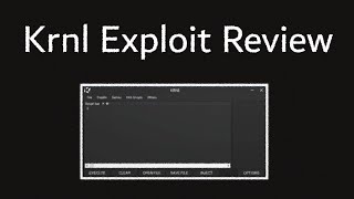 Exploit Reviews  KRNL [upl. by Sousa]